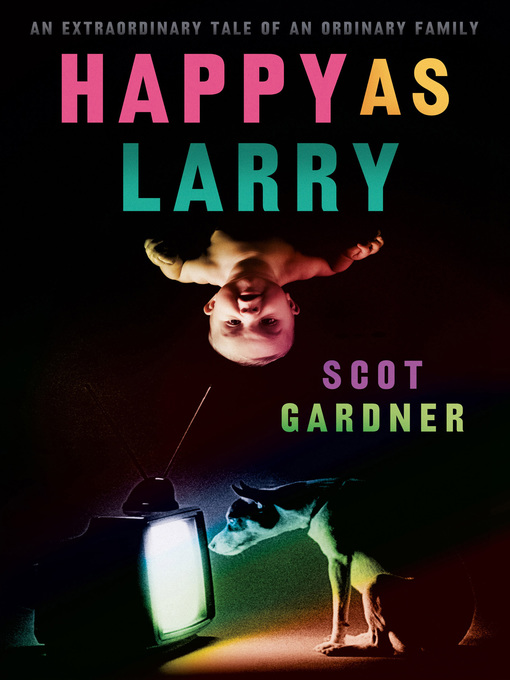 Title details for Happy as Larry by Scot Gardner - Wait list